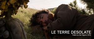 Nella foto, in alto: La locandina del film "Le Terre Desolate". Il protagonista è l’attore Alessandro Gianotti.